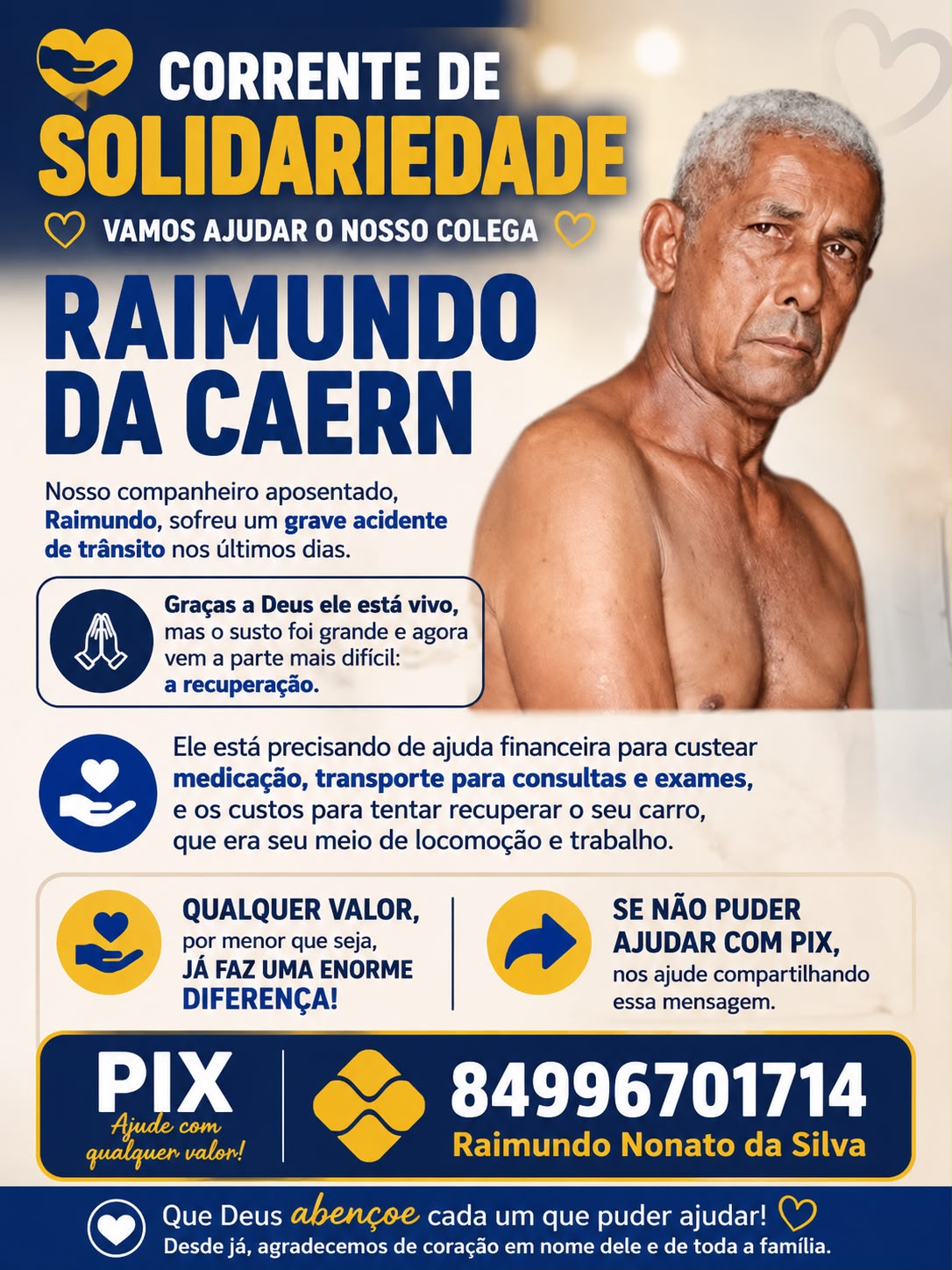 CORRENTE DE SOLIDARIEDADE: AJUDE O NOSSO COMPANHEIRO RAIMUNDO DA CAERN!