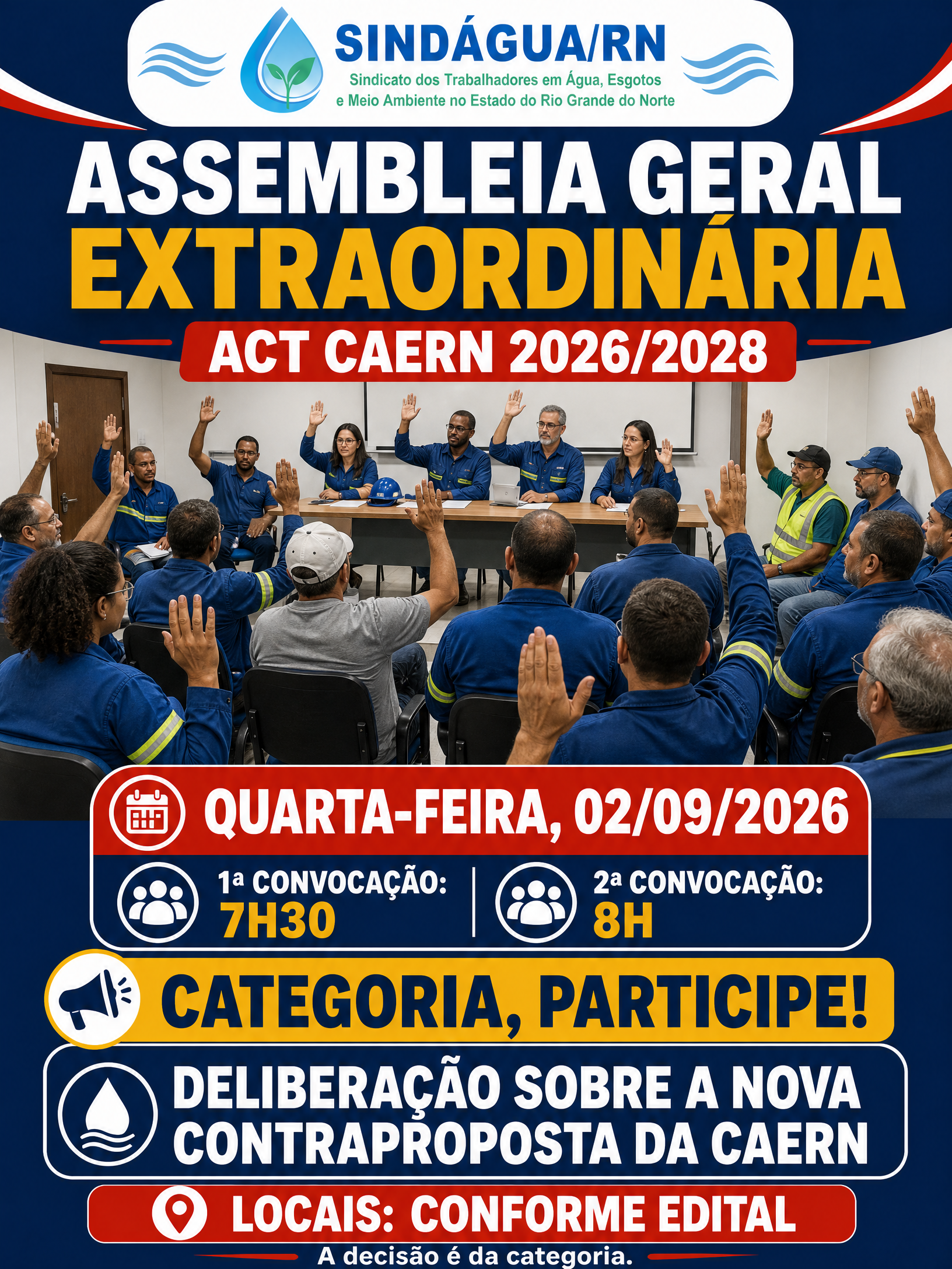 ATENÇÃO, TRABALHADORAS E TRABALHADORES DA CAERN!