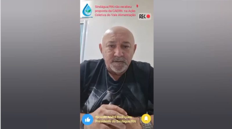 Sindágua/RN não recebeu proposta da CAERN para a Ação Coletiva do Vale Alimentação