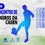 Inscrições abertas para o 3º Encontro de Peladeiros da Caern 2025
