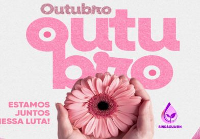 Sindágua/RN no Outubro Rosa