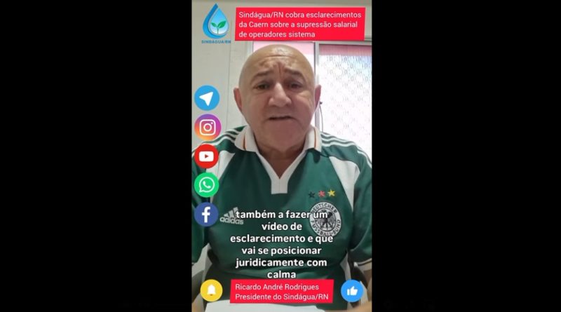 Sindágua/RN cobra esclarecimentos da Caern sobre a supressão salarial dos Operadores de Sistema