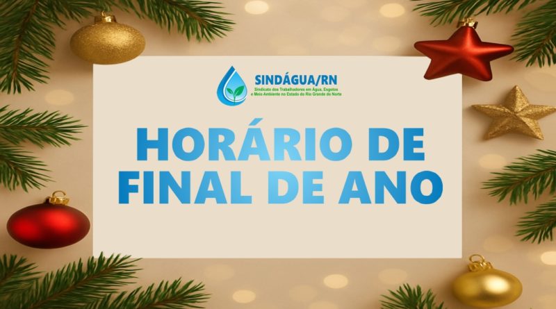 HORÁRIO DE FINAL DE ANO