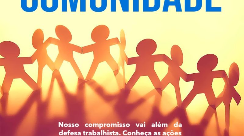 Além do Trabalho, Pela Comunidade