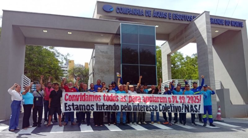 Sindágua na Luta: Saneamento Público e eficiente no RN!