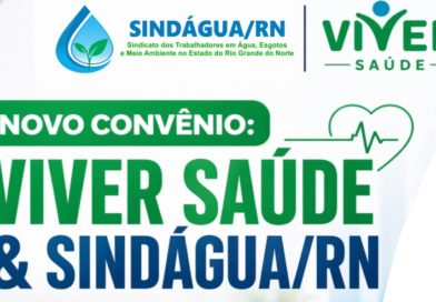 🏥 NOVO CONVÊNIO: VIVER SAÚDE & SINDÁGUA/RN
