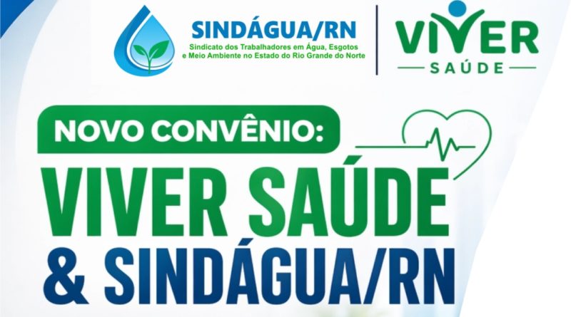 🏥 NOVO CONVÊNIO: VIVER SAÚDE & SINDÁGUA/RN
