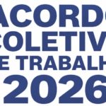 Informes da reunião de negociação de hoje, 26/09, para o Acordo Coletivo de Trabalho 2026