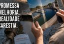 NÃO SEJA ENGANADO: A PROMESSA É MELHORIA, A REALIDADE ÉCARESTIA