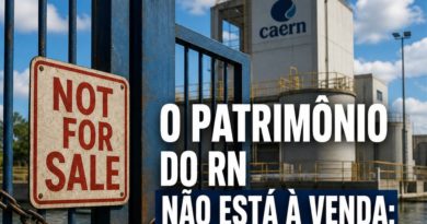 O PATRIMÔNIO DO RN NÃO ESTÁ À VENDA: DIGA NÃO AO LEILÃO DA NOSSA ÁGUA