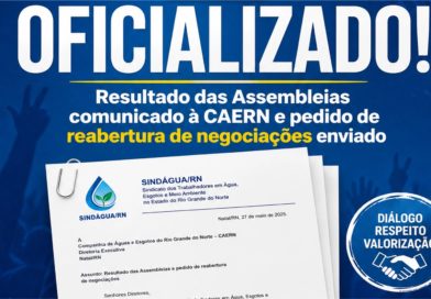 Sindágua/RN oficializa à CAERN o resultado da assembleia
