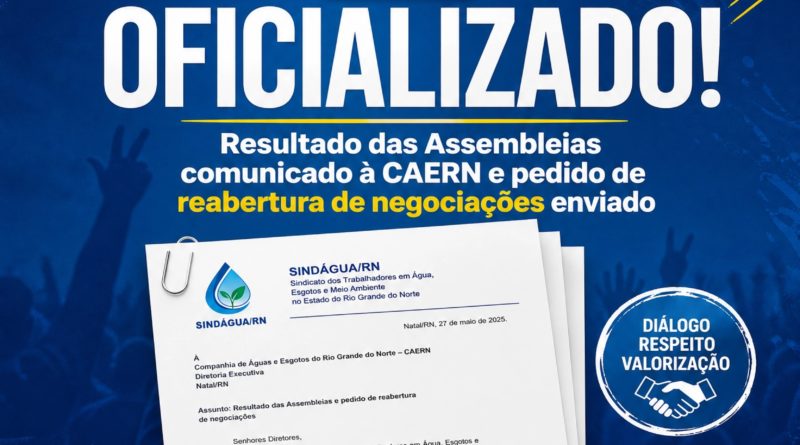 Sindágua/RN oficializa à CAERN o resultado da assembleia