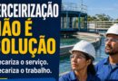 A terceirização das atividades-fim da Caern não pode ser tratada como solução automática