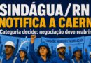 Sindágua/RN notifica a CAERN sobre decisão da categoria