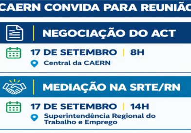 CAERN CONVIDA O SINDÁGUA/RN PARA REUNIÕES DE NEGOCIAÇÃO E MEDIAÇÃO