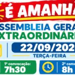 📢 É AMANHÃ! PARTICIPE DA ASSEMBLEIA GERAL EXTRAORDINÁRIA