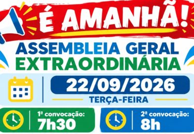📢 É AMANHÃ! PARTICIPE DA ASSEMBLEIA GERAL EXTRAORDINÁRIA