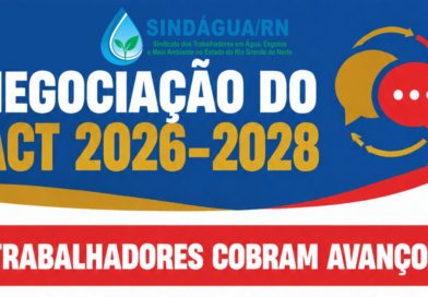 NEGOCIAÇÃO DO ACT 2026–2028: TRABALHADORES COBRAM AVANÇOS
