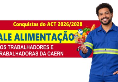 Conquistas do ACT 2026/2028: VALE ALIMENTAÇÃO