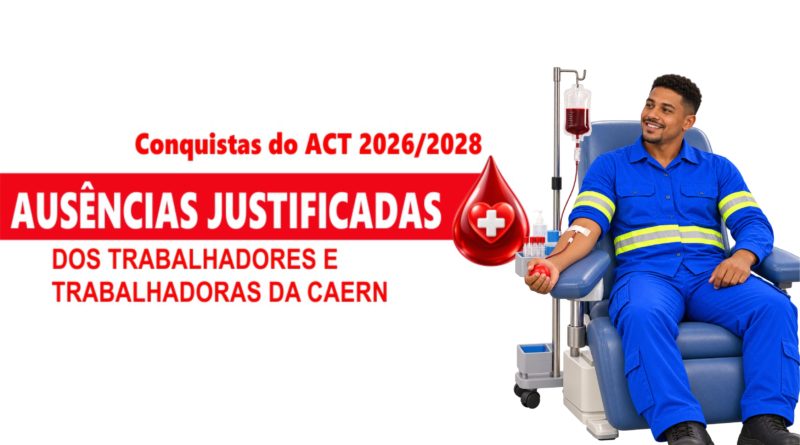 ✊💧 CONQUISTAS DO ACT 2026/2028 — AUSÊNCIAS JUSTIFICADAS 💧✊